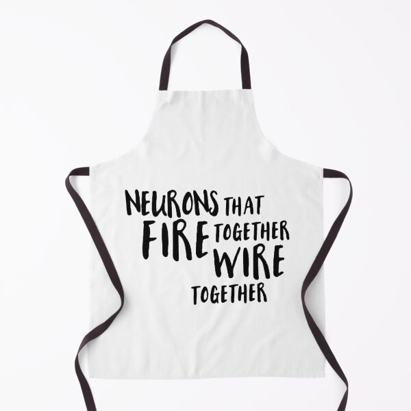 Item preview, Neurons that fire together wire together- Psychology Design designed and sold by Psychologist's Inventory.