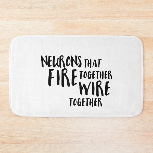 Item preview, Neurons that fire together wire together- Psychology Design designed and sold by Psychologist's Inventory.