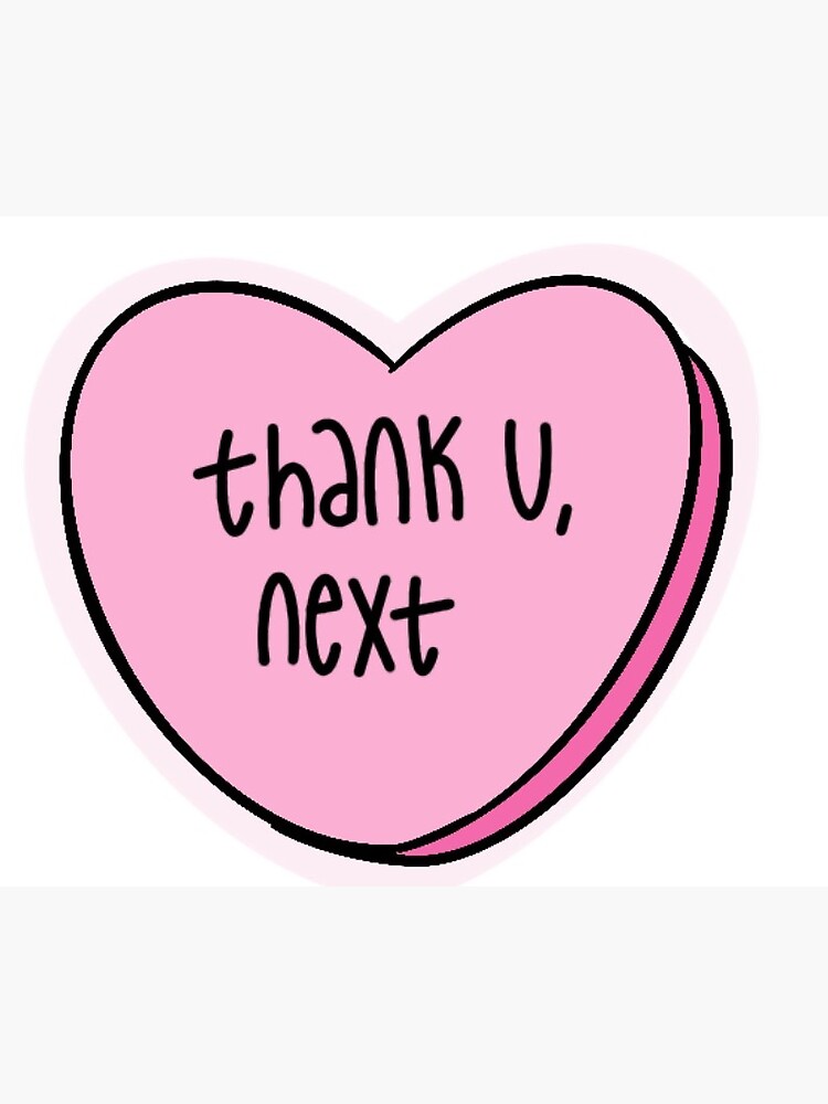 thank-you-next-conversation-heart-sticker-by-anniebananie18-redbubble