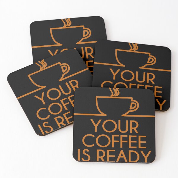 Item preview, Your Coffee is Ready| Coffee lovers designed and sold by DynastyArt.