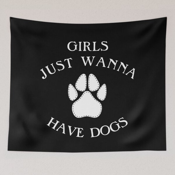 Item preview, Girls Just Wanna Have Dogs designed and sold by Gmaish.