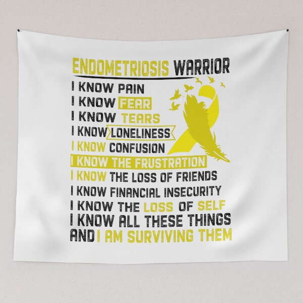 Item preview, I Am Endometriosis Warrior, I Know All These Things and I Am Surviving Them designed and sold by DianabellShop.