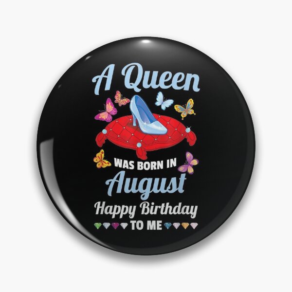 Item preview, A Queen Was Born In August designed and sold by JulyDesigns.