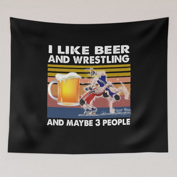 Item preview, I like beer and wrestling and maybe 3 people Retro designed and sold by Branncolet.