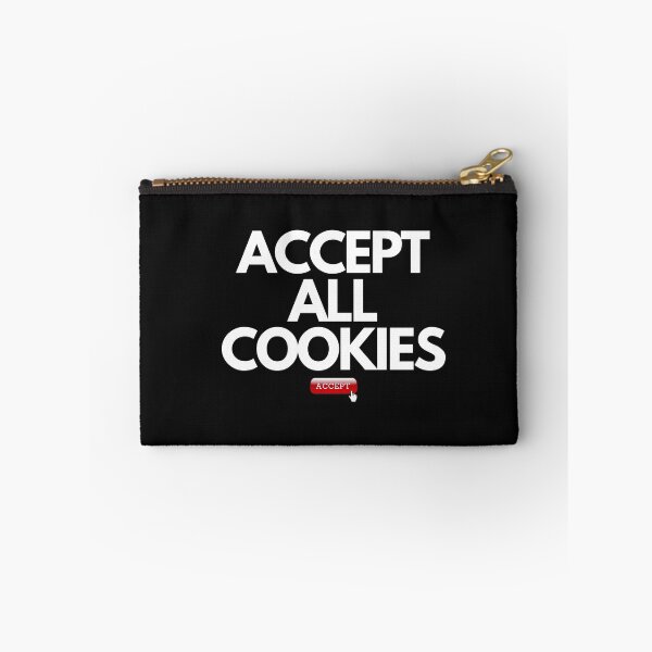 Item preview, Accept All Cookies Yes Hacking Attack  designed and sold by LeonardoBotha.