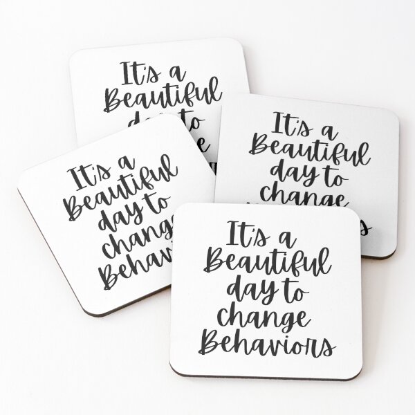 Item preview, It's a beautiful day to change behaviors - Psychology Design designed and sold by Psychologist's Inventory.