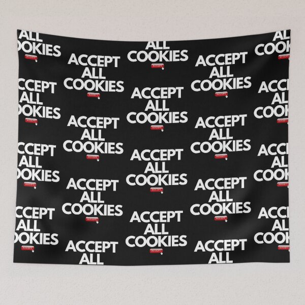 Item preview, Accept All Cookies Yes Hacking Attack  designed and sold by LeonardoBotha.