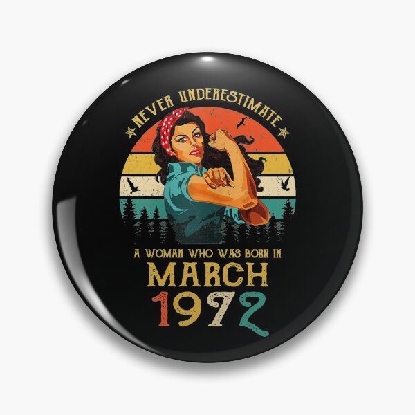Item preview, Never underestimate a woman who was born in March 1972 vintage designed and sold by mharlan0ue.