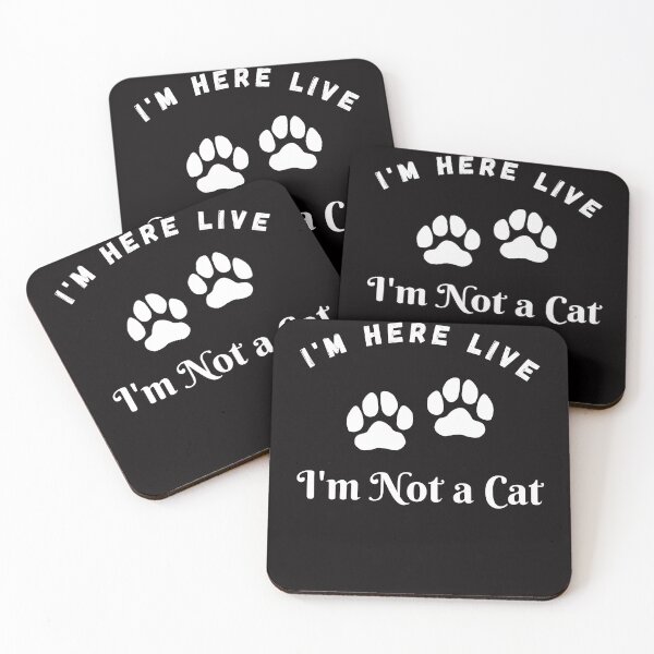 Item preview, I m Here Live I m Not A Cat designed and sold by toufik benloulou.