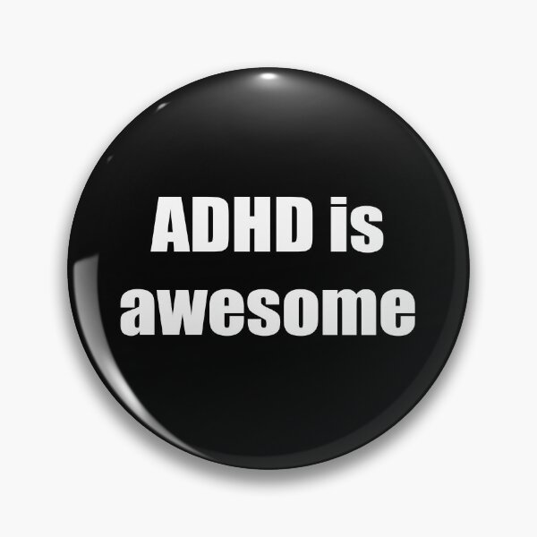 Item preview, ADHD is awesome designed and sold by Branncolet.
