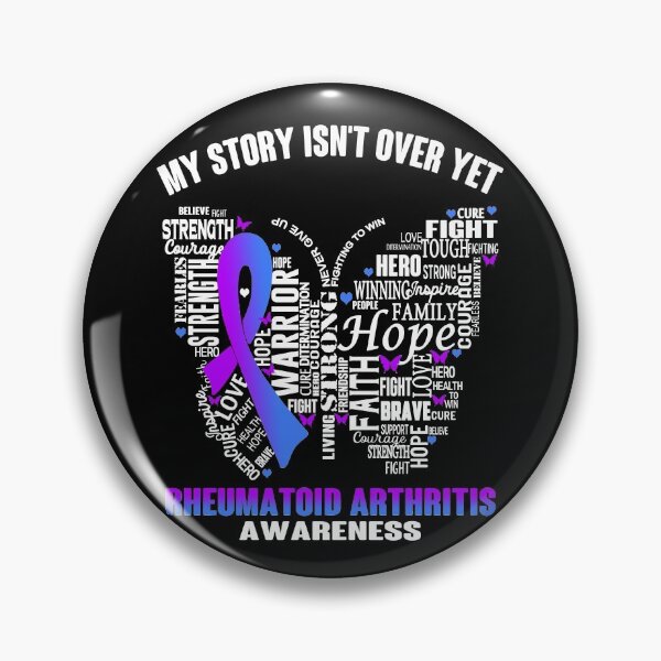 Item preview, My Story Isn't Over Yet Rheumatoid Arthritis Awareness designed and sold by RidnerStore.