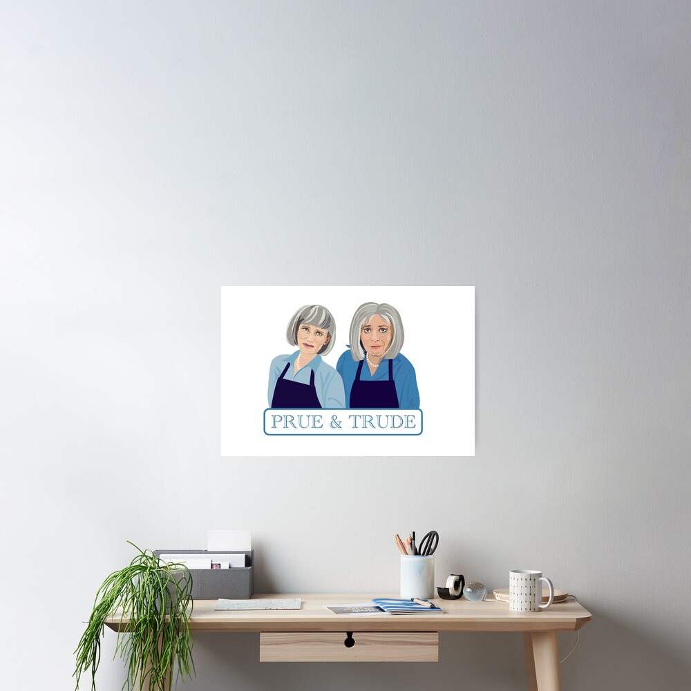 "Prue & Trude TITLE, Kath and Kim" Poster for Sale by wheatbeltdesign Redbubble