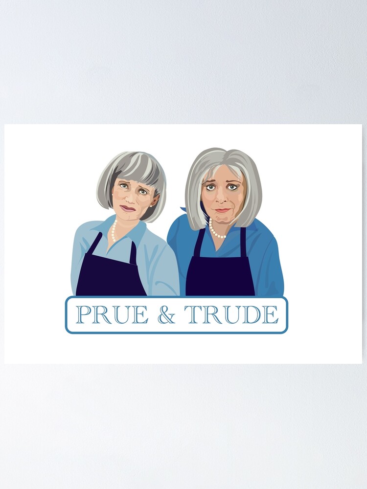 "Prue & Trude TITLE, Kath and Kim" Poster for Sale by wheatbeltdesign Redbubble