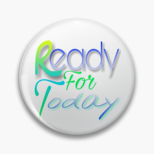 Item preview, Ready for today  designed and sold by 59SHOP24.