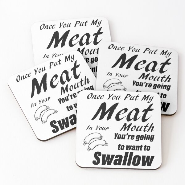 Item preview, Once You Put My Meat In Your Mouth designed and sold by aventi24.