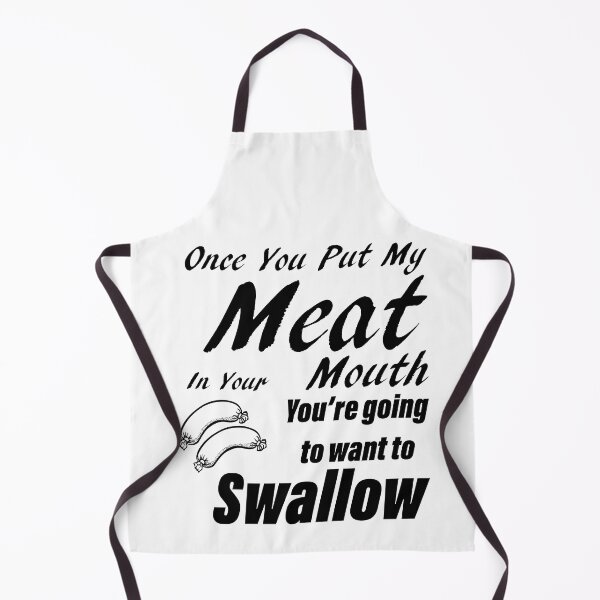 Item preview, Once You Put My Meat In Your Mouth designed and sold by aventi24.