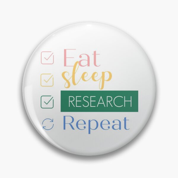Item preview, Eat Sleep Research Repeat designed and sold by THEE24.