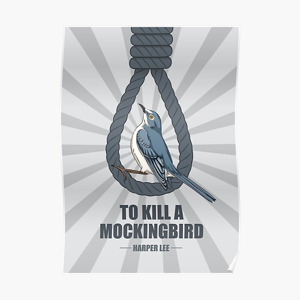 To Kill A Mockingbird Posters Redbubble