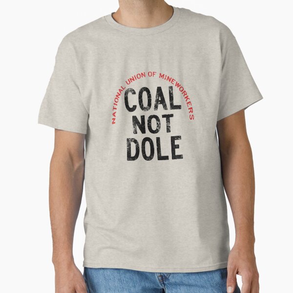 Item preview, 1984 Miners Strike - Slogon designed and sold by CherryCassette.
