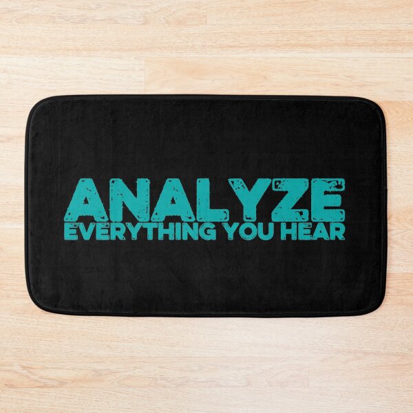 Item preview, Analyze everything you hear designed and sold by FurioInc.