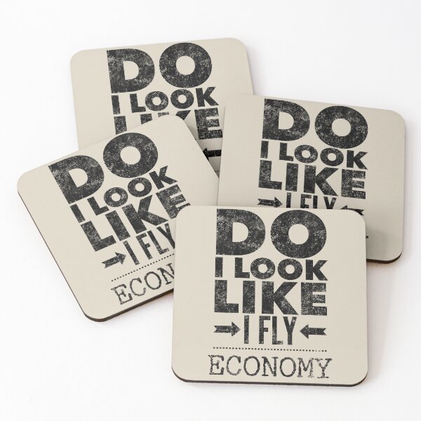 Item preview, Do I look like I Fly Economy? designed and sold by goldie-ap.