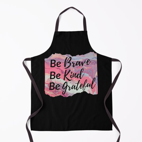 Item preview, Be Brave Be Kind Be Grateful designed and sold by SunfullyYours.