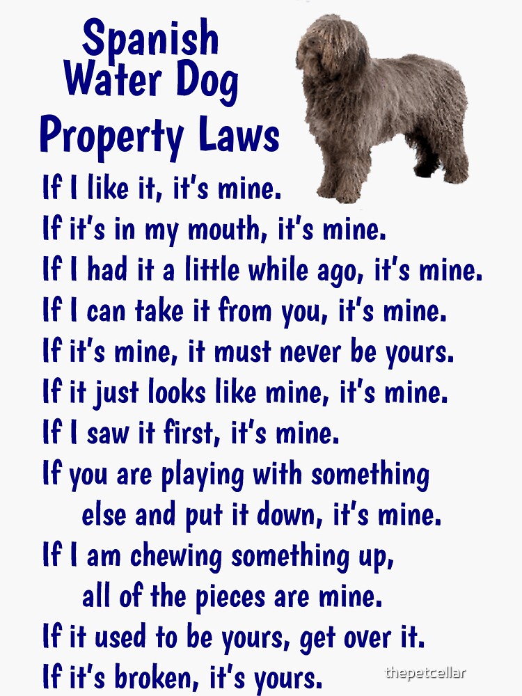 "Spanish Water Dog property laws " Sticker for Sale by thepetcellar