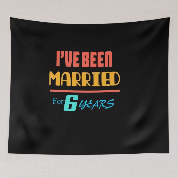 Item preview, Ive been married for six years designed and sold by Abdalrhman3.
