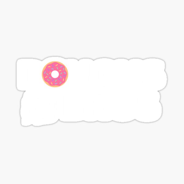 "Doughs Over Bros" Sticker for Sale by hattiebei Redbubble