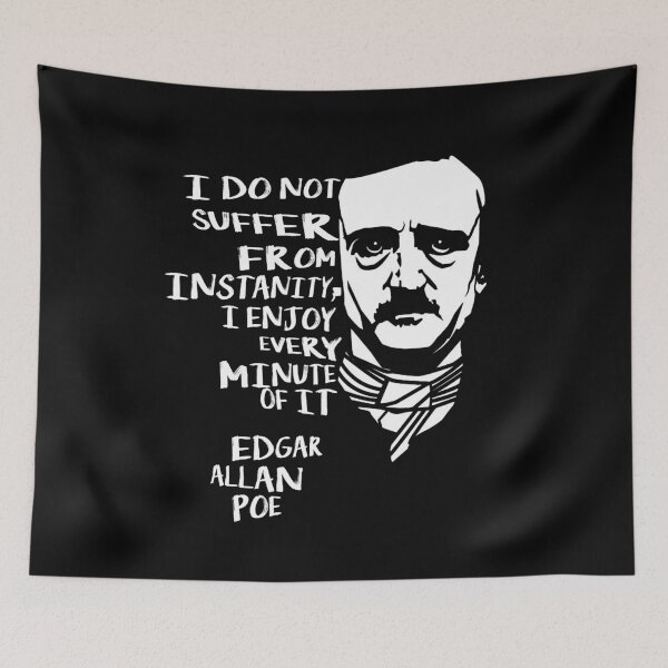 Item preview, Edgar Allan Poe Quotes Horror Macabre Literary Poet Author Gift designed and sold by TopTeeShop.