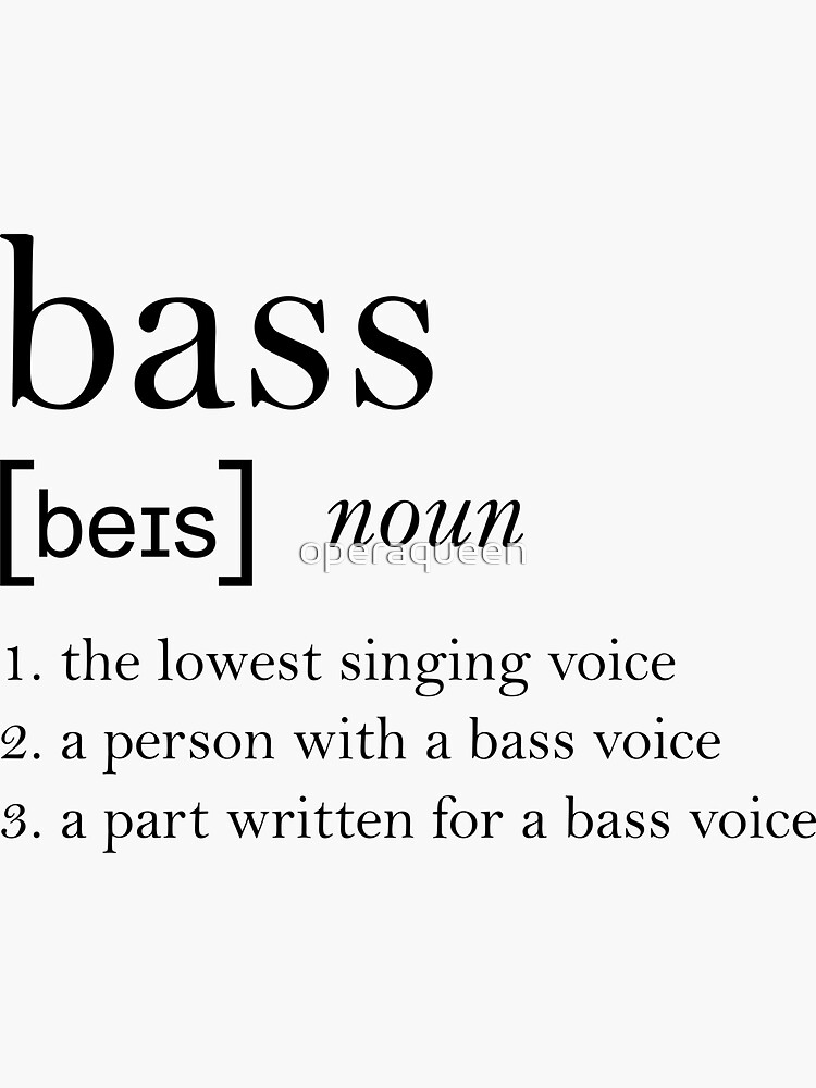 "Bass Dictionary Definition" Sticker for Sale by operaqueen Redbubble