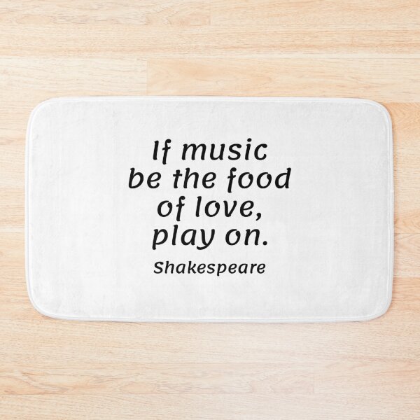Item preview, Shakespeare Quotes - If music be the food of love, play on  designed and sold by Inspirationmotivation.