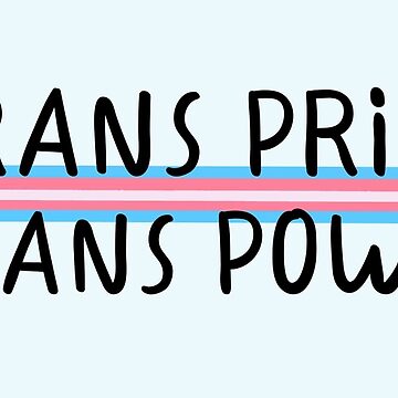 Trans Pride is Trans Power, Jun 8-14, 2022
