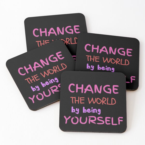 Item preview, Change the world By Being Yourself | Quote Saying designed and sold by The Full Cart.