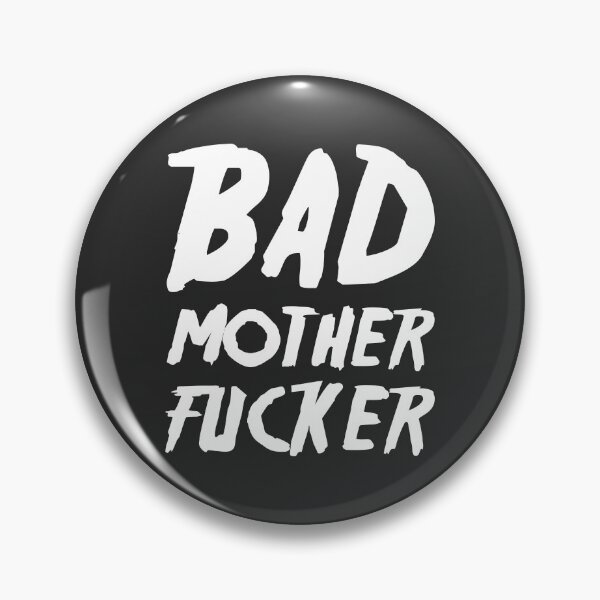 Item preview, Bad motherfucker designed and sold by Gezwompl.