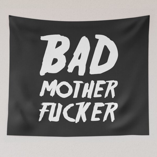 Item preview, Bad motherfucker designed and sold by Gezwompl.