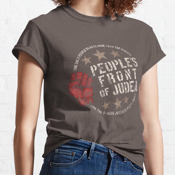 Front populaire de Judée - Inspiré par la vie de Brian T-shirt classique