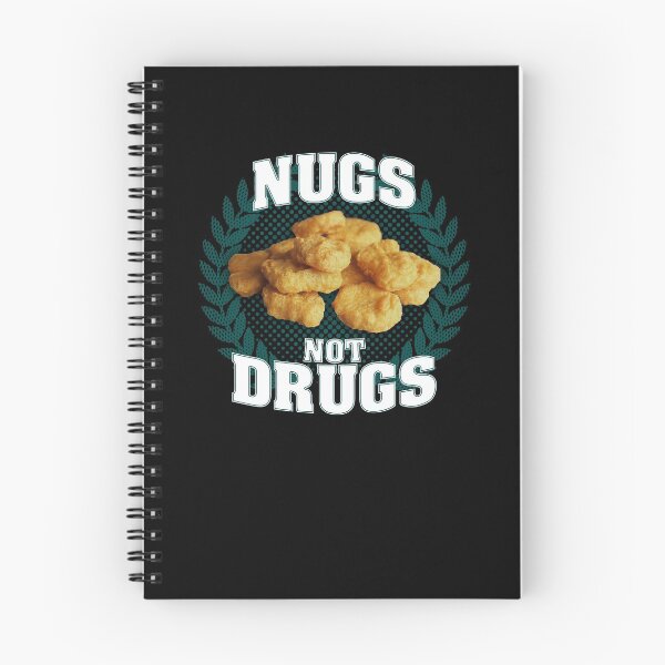 Item preview, NUGS NOT DRUGS designed and sold by ROBO MEGA.