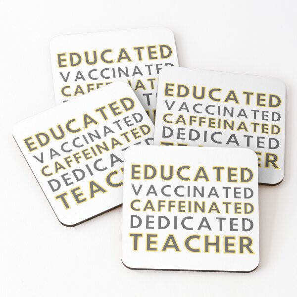 Item preview, Educated Vaccinated Caffeinated Dedicated Teacher designed and sold by fahadabu.