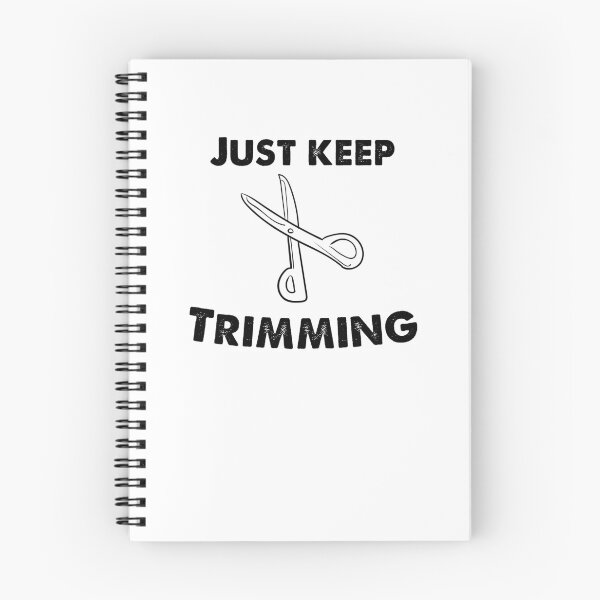 Item preview, just keep trimming, hairstylist gift, funny  designed and sold by blkstore.