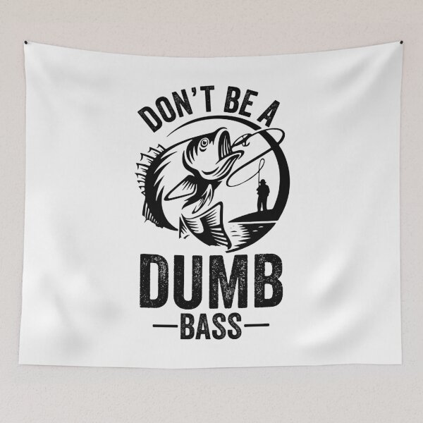 Item preview, Don't Be A Dumb Bass designed and sold by crazy merchs.