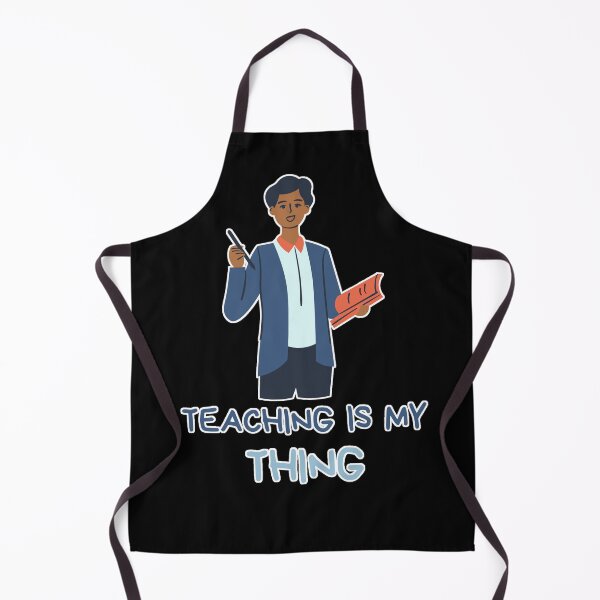 Item preview, Teaching Is My Thing Male designed and sold by Finn1385.