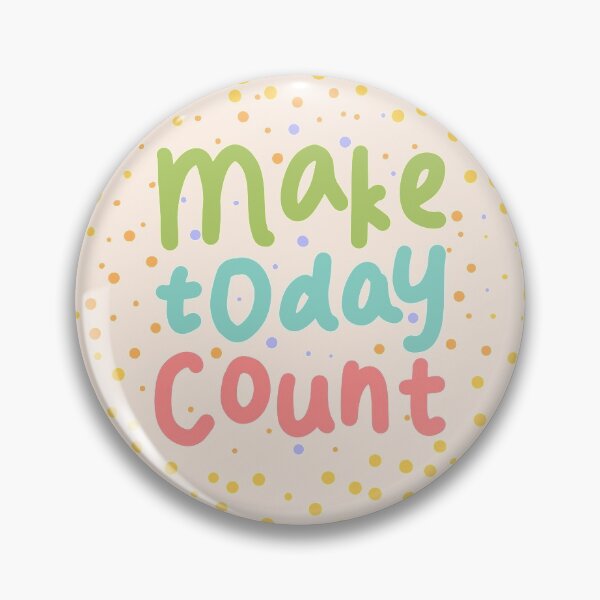 Item preview, Make today count - Motivate positive quote designed and sold by Trista Designs.