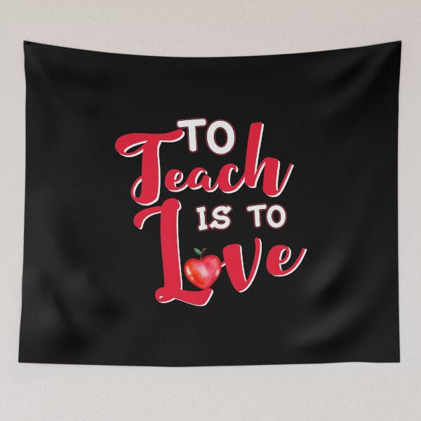 Item preview, To teach is to love designed and sold by titanosdesign.