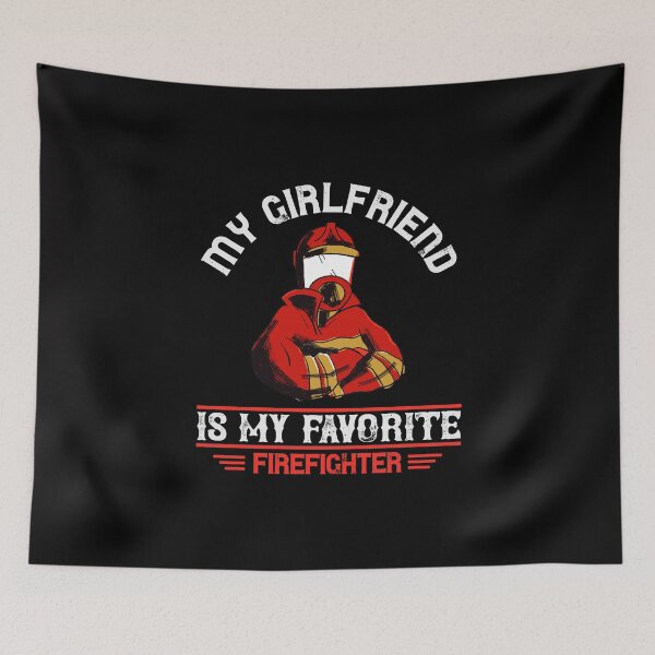 Item preview, My girlfriend is my favorite firefighter designed and sold by titanosdesign.