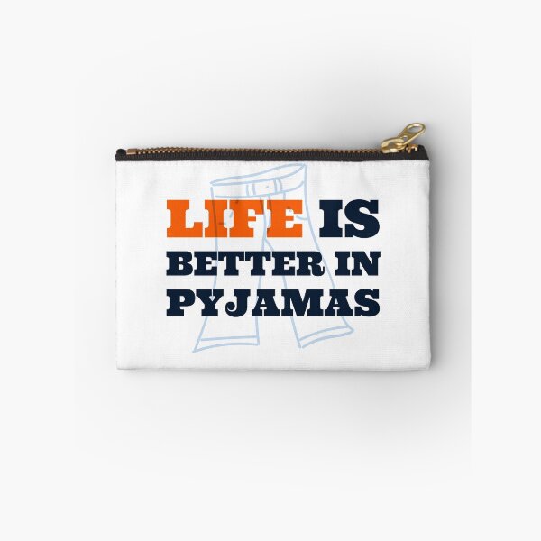 Item preview, Life is better in pyjamas- Funny Saying designed and sold by MNSDesignHub.