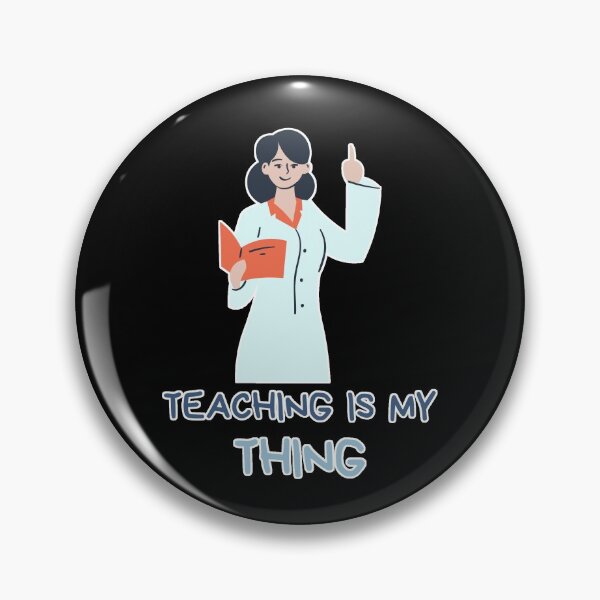 Item preview, Teaching Is My Thing Female designed and sold by Finn1385.