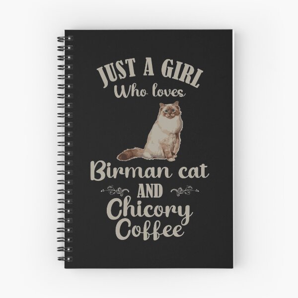 Item preview, Just a girl who loves Birman cat and chicory coffee designed and sold by Markotropoya22.