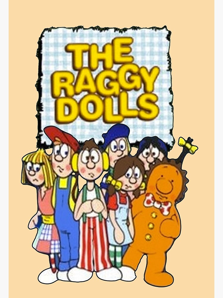"The Raggy Dolls" Poster for Sale by oldschoolkids Redbubble