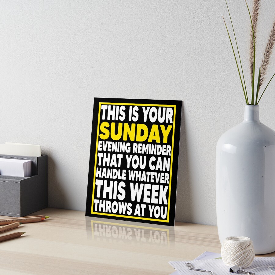 "Sunday motivational quotes this is your Sunday evening reminder that